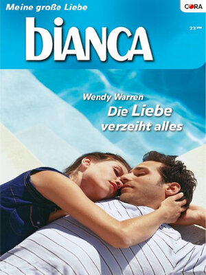 cover image of Die Liebe verzeiht alles